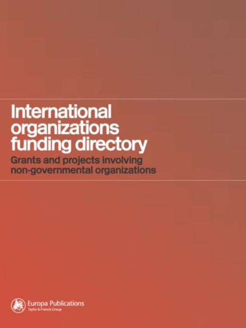 Book cover of: International Organizations Funding Directory