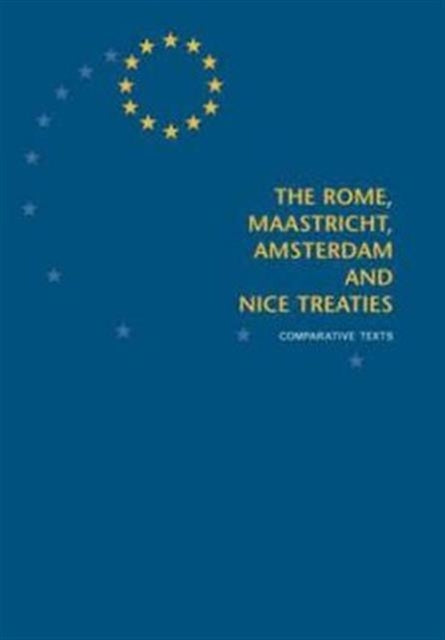 Book cover of: Rome, Maastricht, Amsterdam and Nice Treaties