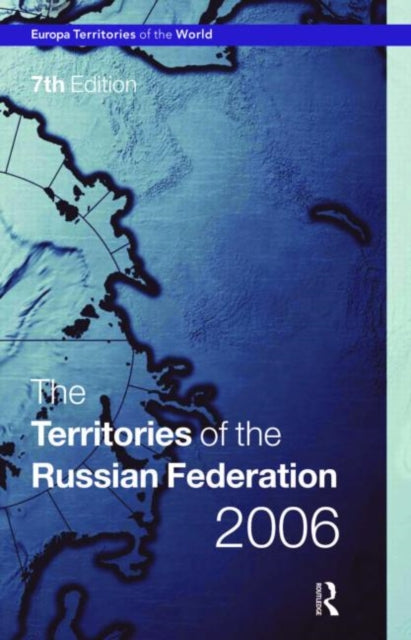 Book cover of: Territories of the Russian Federation 2006. By: Dominic Heaney