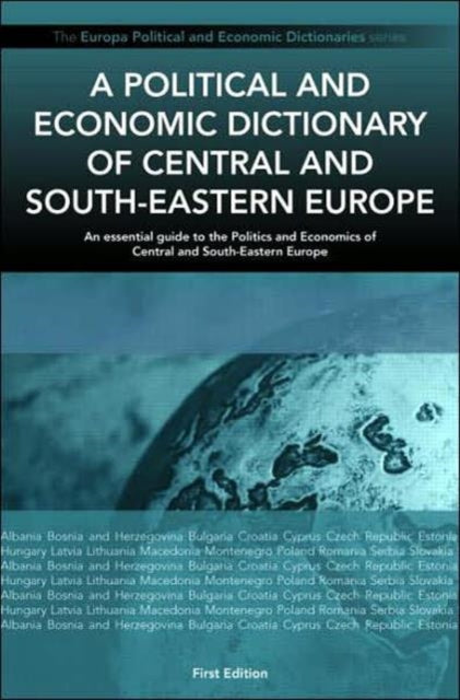 Book cover of: Political and Economic Dictionary of Central and South-Eastern Europe. By: Circa