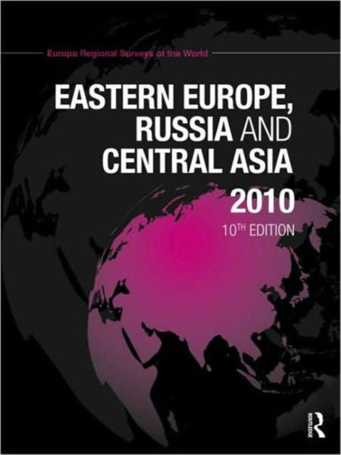Book cover of: Eastern Europe, Russia and Central Asia 2010