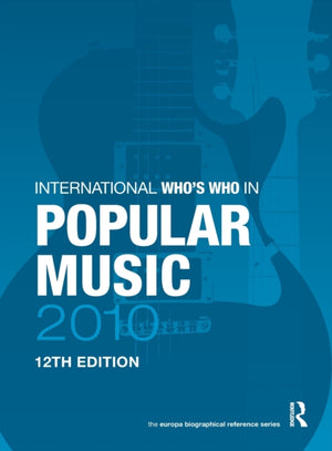 International Who's Who in Popular Music 2010