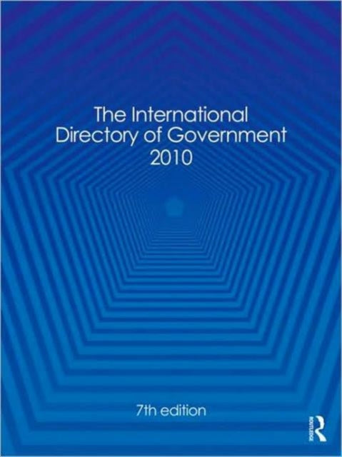 Book cover of: International Directory of Government 2010. By: Europa Europa Publications