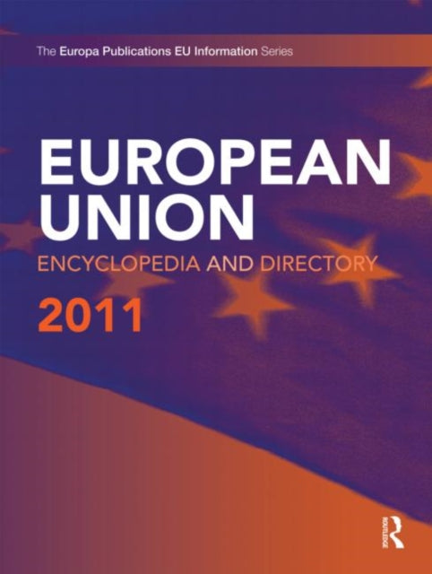 Book cover of: European Union Encyclopedia and Directory 2011
