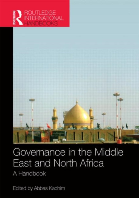 Book cover of: Governance in the Middle East and North Africa. By: Abbas K. Kadhim