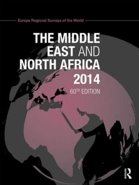 Book cover of: Middle East and North Africa 2014. By: Europa Europa Publications
