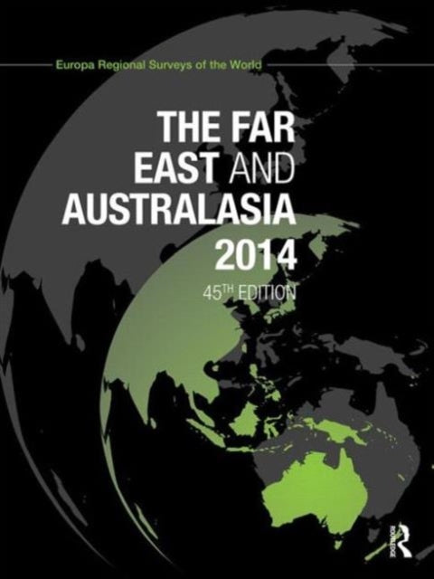 Book cover of: Far East and Australasia 2014. By: Europa Europa Publications
