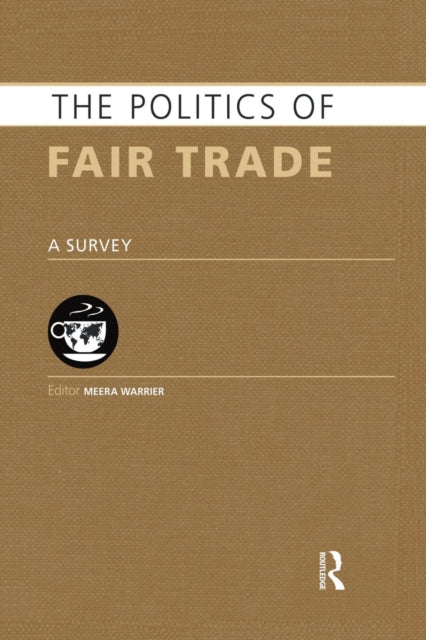 Book cover of: Politics of Fair Trade