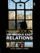Book cover of: Handbook of US-Middle East Relations