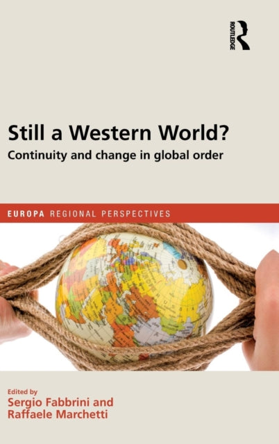 Book cover of: Still a Western World? Continuity and Change in Global Order
