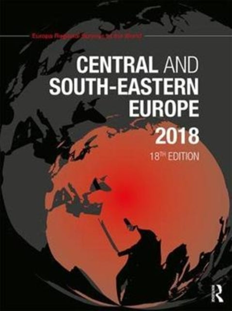 Book cover of: Central and South-Eastern Europe 2018. By: Europa Europa Publications