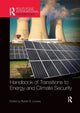 Book cover of: Handbook of Transitions to Energy and Climate Security. By: Robert E. Looney