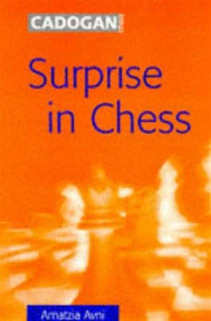 Book cover of: Surprise in Chess. By: Amatzia Avni