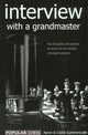 Book cover of: Interview with a Grandmaster. By: Aaron Summerscale