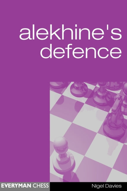 Book cover of: Alekhine's Defence. By: Nigel Davies