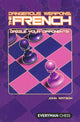 Book cover of: Dangerous Weapons: The French. By: John Watson