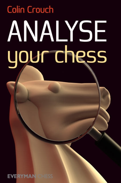 Book cover of: Analyse Your Chess