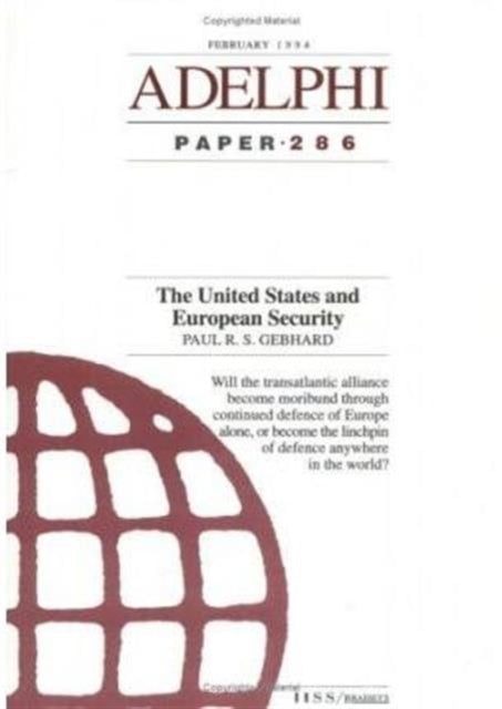 Book cover of: United States and European Security. By: Paul Gebhard
