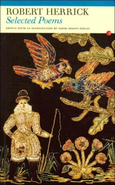 Book cover of: Selected Poems: Robert Herrick. By: Robert Herrick
