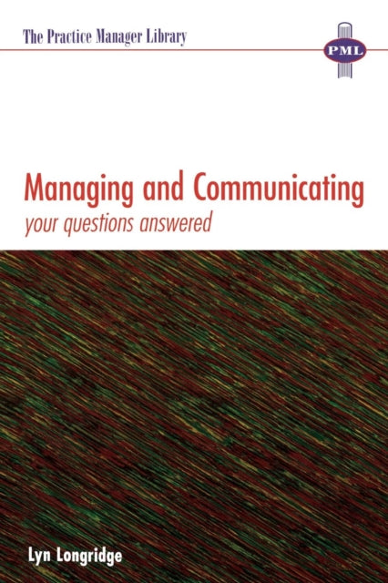 Book cover of: Managing and Communicating