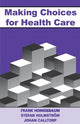 Book cover of: Making Choices for Healthcare