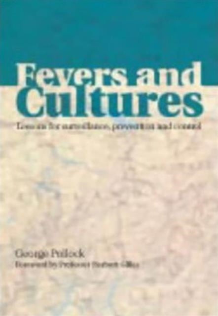 Book cover of: Fevers and Cultures. By: Gilles Pollock