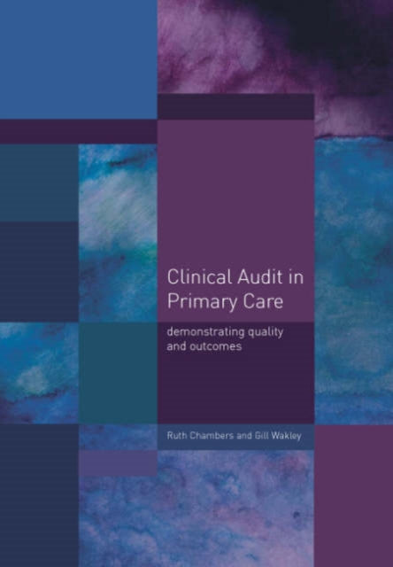 Book cover of: Clinical Audit in Primary Care