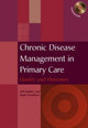 Book cover of: Chronic Disease Management in Primary Care. By: Gill Wakley