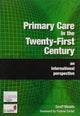 Book cover of: Primary Care in the Twenty-First Century. By: Geoff Meads