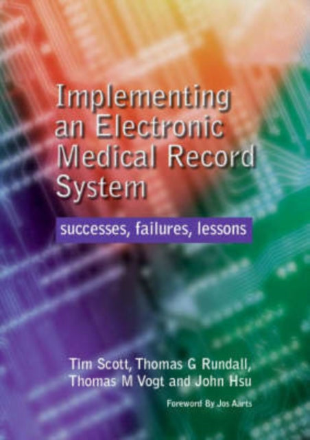 Book cover of: Implementing an Electronic Medical Record System. By: Tim Scott