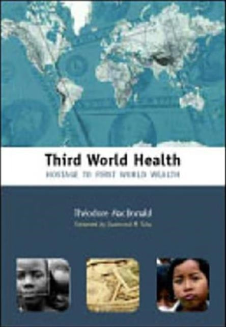Book cover of: Third World Health. By: Theodore L. MacDonald
