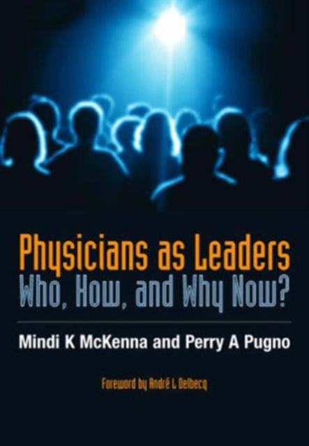Book cover of: Physicians as Leaders. By: McKenna