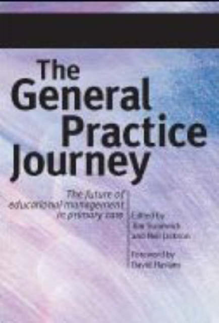 Book cover of: General Practice Journey. By: Tim Swanwick