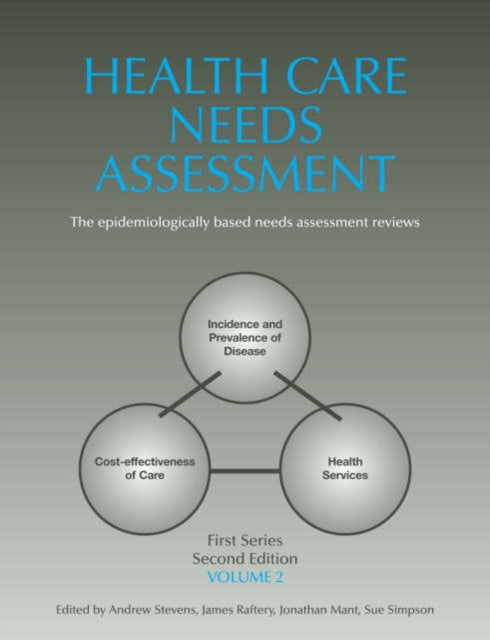 Book cover of: Health Care Needs Assessment, First Series, Volume 2, Second Edition. By: Andrew Stevens