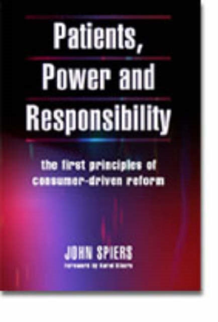 Book cover of: Patients, Power and Responsibility