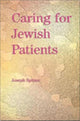 Book cover of: Caring for Jewish Patients. By: Joseph Spitzer