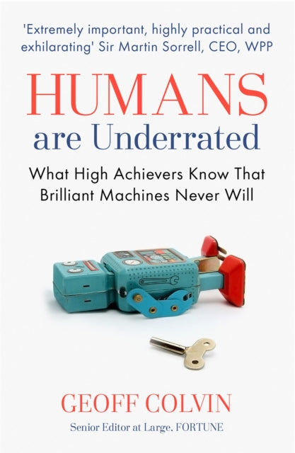 Book cover of: Humans Are Underrated. By: GEOFF COLVIN