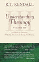 Book cover of: Understanding Theology - III. By: R. T. Kendall