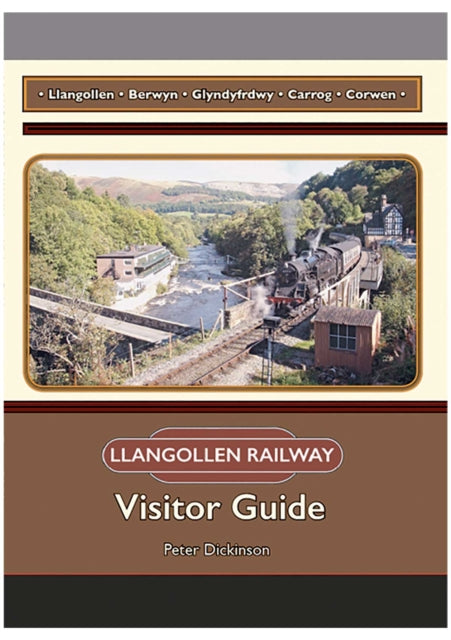 Book cover of: Llangollen Railway. By: Peter Dickinson