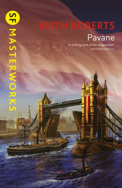 Book cover of: Pavane. By: Keith Roberts