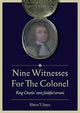 Book cover of: Nine Witnesses for the Colonel