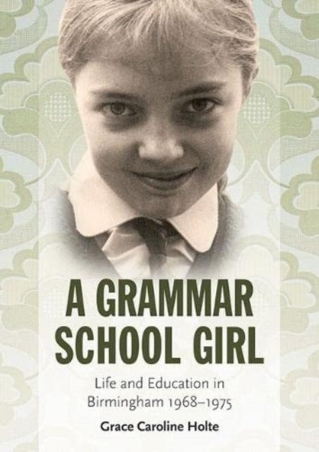 Book cover of: Grammar School Girl