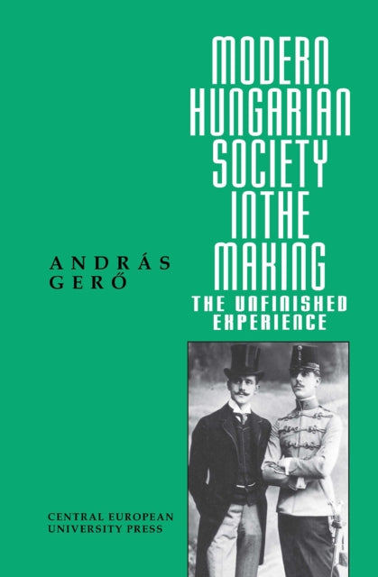 Book cover of: Modern Hungarian Society in the Making