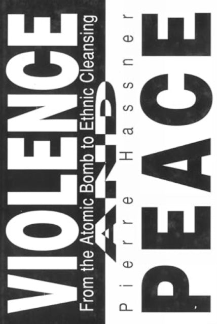 Book cover of: Violence and Peace