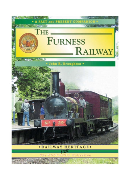 Book cover of: British Railways Past and Present Special: The Furness Railway. By: John R. Broughton