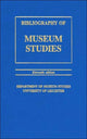 Book cover of: Bibliography of Museum Studies