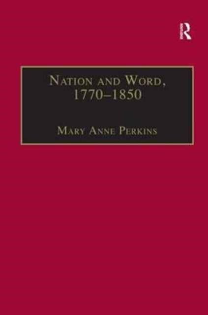 Book cover of: Nation and Word, 1770–1850