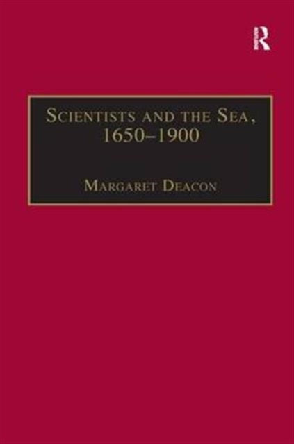 Book cover of: Scientists and the Sea, 1650–1900