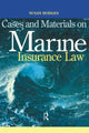 Book cover of: Cases and Materials on Marine Insurance Law. By: Hodges
