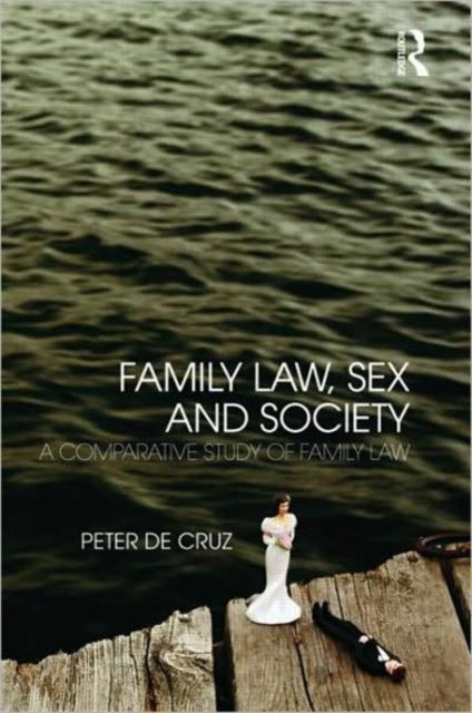 Book cover of: Family Law, Sex and Society. By: Michael De Cruz, Peter De Cruz